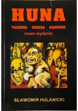 Huna - tajemna wiedza Kahunów