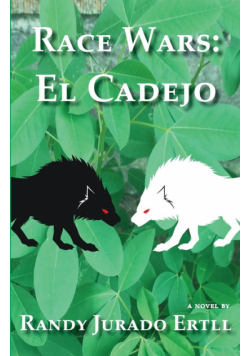 Race Wars El Cadejo