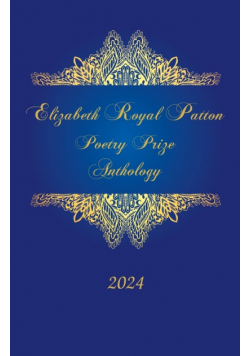 Elizabeth Royal Patton Poetry Prize Anthology