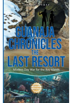 Guanaja Chronicles