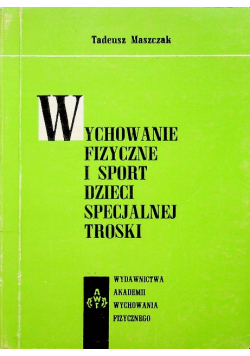 Wychowanie fizyczne i sport dzieci specjalnej troski