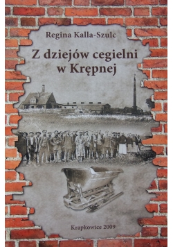 Z dziejów cegielni w Krępnej