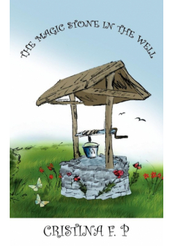 The Magic Stone in the Well