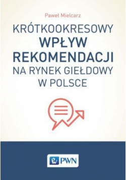 Krótkookresowy wpływ rekomendacji na rynek giełdowy w Polsce