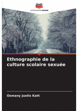 Ethnographie de la culture scolaire sexuée