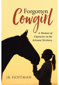Forgotten Cowgirl