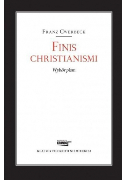 Finis Christianismi. Wybór Pism