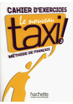 Le Nouveau Taxi 3 Zeszyt ćwiczeń