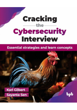 Cracking the Cybersecurity Interview