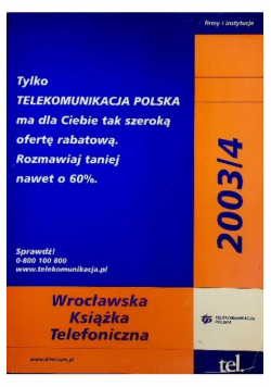 Wrocławska Książka Telefoniczna 2003 / 4