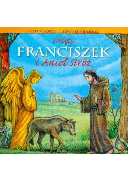 Święty Franciszek i Anioł Stróż