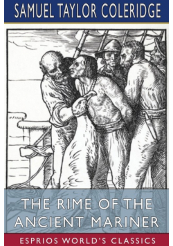The Rime of the Ancient Mariner (Esprios Classics)