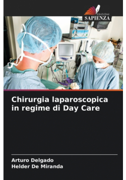 Chirurgia laparoscopica in regime di Day Care