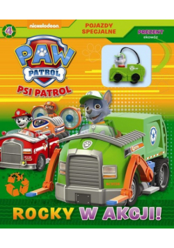 Psi patrol Pojazdy specjalne 4 Rocky w akcji