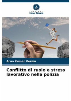 Conflitto di ruolo e stress lavorativo nella polizia