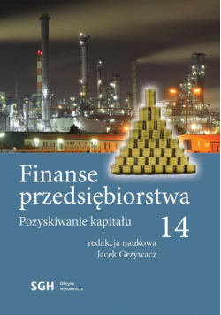 Finanse przedsiębiorstwa 14. Pozyskiwanie kapitału