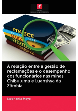 A relação entre a gestão de reclamações e o desempenho dos funcionários nas minas Chibuluma e Luanshya da Zâmbia