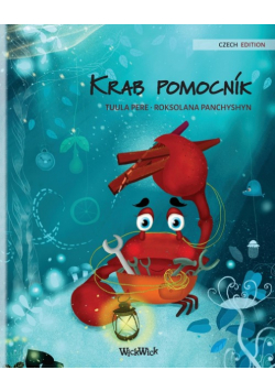 Krab pomocník (Czech Edition of "The Caring Crab")