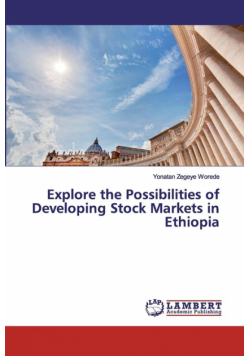 Explore the Possibilities of Developing Stock Markets in Ethiopia