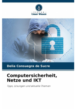 Computersicherheit, Netze und IKT