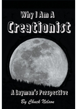 Why I Am a Creationist