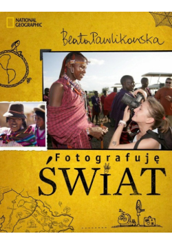 Fotografuję świat
