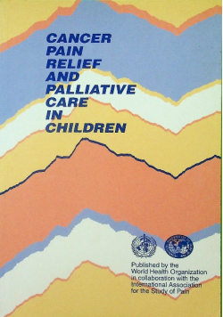 Cancer Pain Relief and Palliative Care in Children