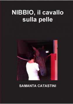 NIBBIO, il cavallo sulla pelle