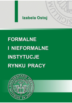 Formalne i nieformalne instytucje rynku pracy