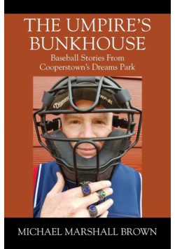 The Umpire's Bunkhouse