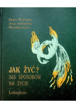 Jak żyć 265 sposobów na życie