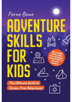 Adventure Skills for Kids
