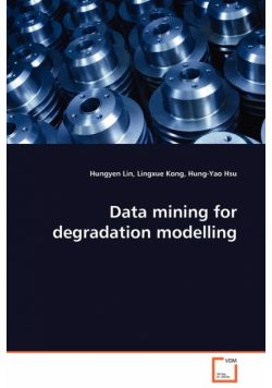 Data mining for degradation modelling
