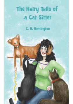 The Hairy Tails of a Cat Sitter