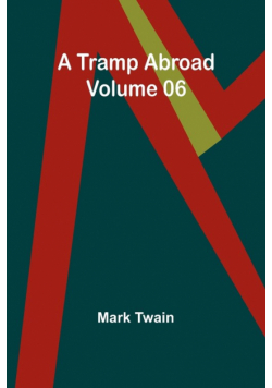 A Tramp Abroad - Volume 06