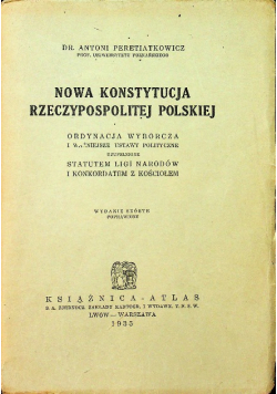 Nowa Konstytucja Rzeczypospolitej Polskiej 1935 r.