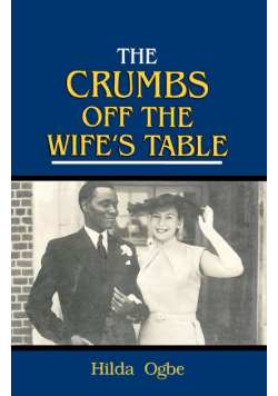 The Crumbs Off the Wife's Table