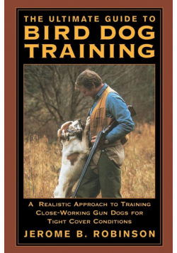 Ultimate Guide to Bird Dog Training