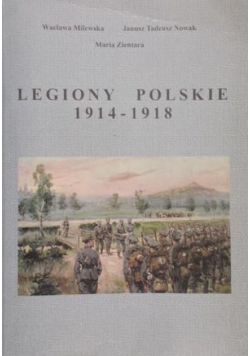 Legiony polskie 1914-1918