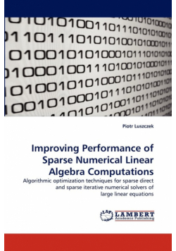 Improving Performance of Sparse Numerical Linear Algebra Computations