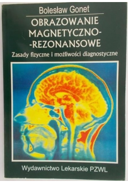 Obrazowanie magnetyczno rezonansowe