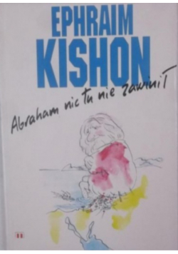 Abraham nic tu nie zmienił