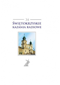 Świętokrzyskie kazania radiowe Tom 34