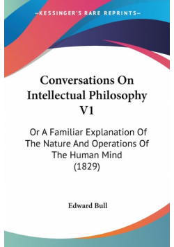 Conversations On Intellectual Philosophy V1
