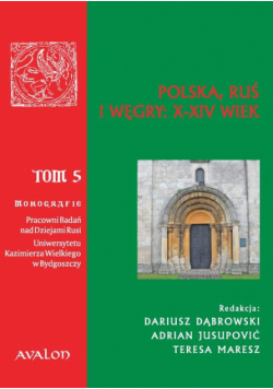 Polska, Ruś i Węgry: X-XIV wiek