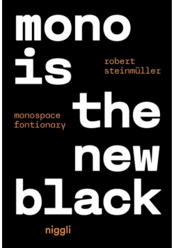 Mono is the new Black