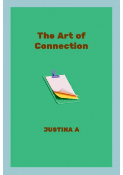 The Art of Connection