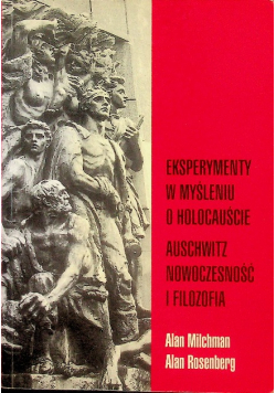Eksperymenty w myśleniu o holocauście