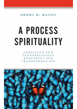 A Process Spirituality