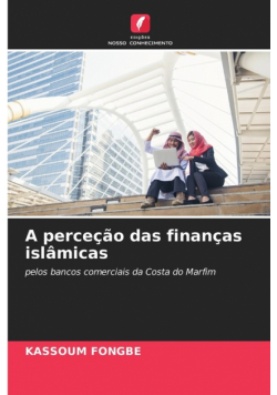 A perceção das finanças islâmicas